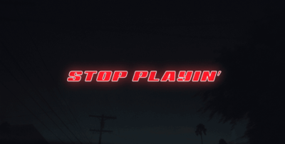 They. "Stop Playin'" Out Now