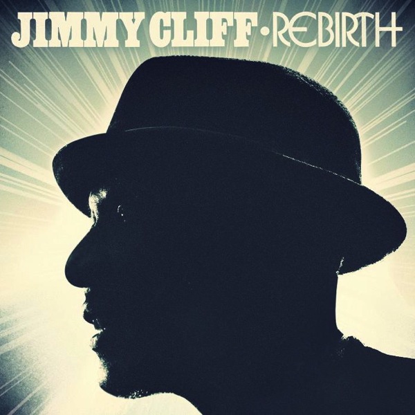 jimmy cliff, rebirth