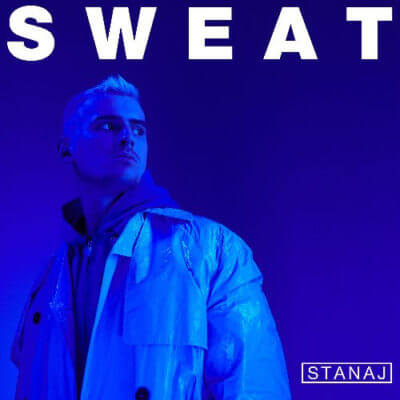 Stanaj Returns With New Single “Sweat” Today