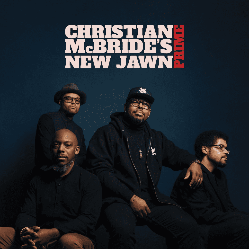 Christian McBride Shares New Track “Prime” from upcoming album "Christian McBride’s New Jawn: Prime" Out February 24th
