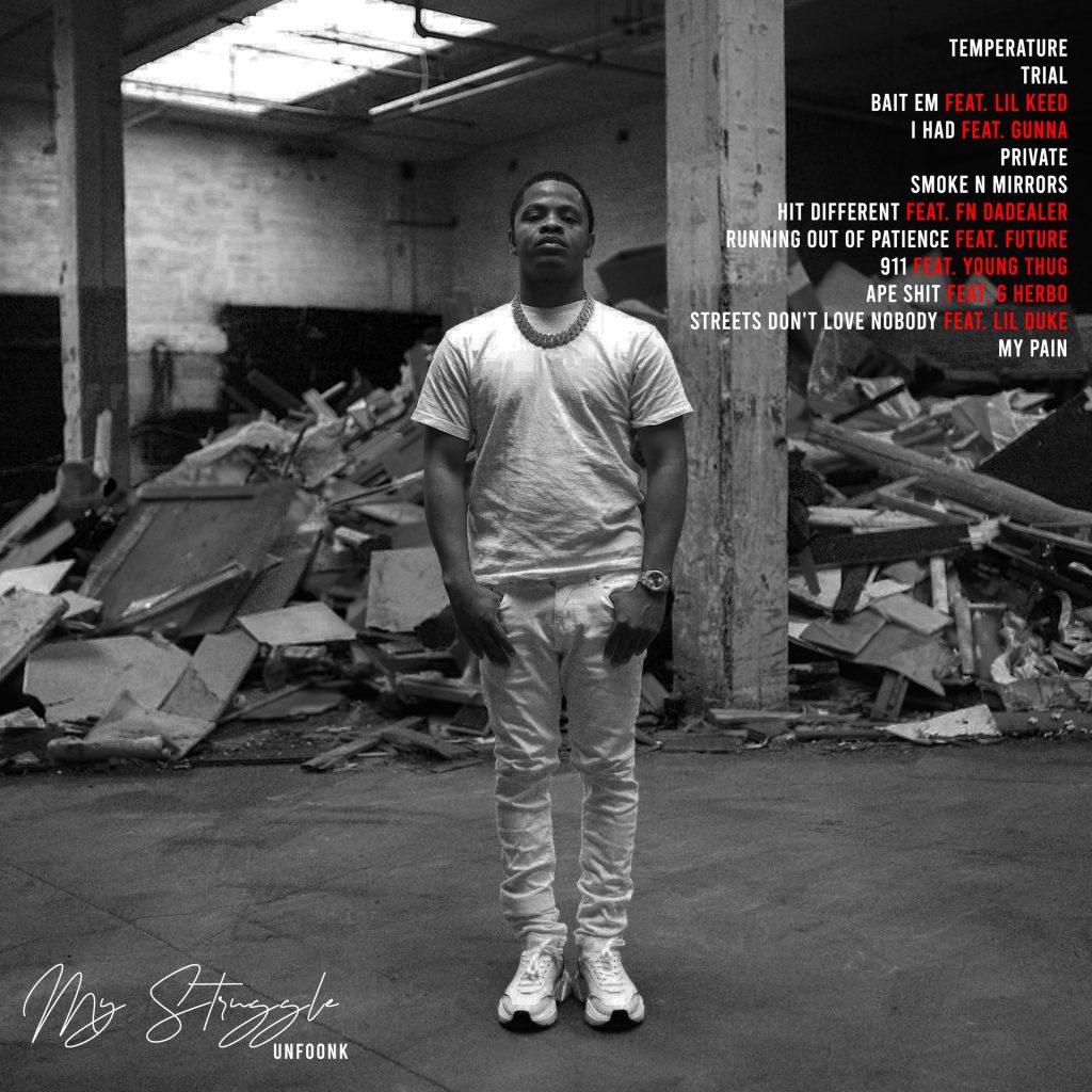 Young Stoner Life signee Unfoonk releases “My Struggle”.