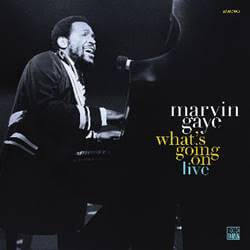 MARVIN GAYE ‘WHAT’S GOING ON LIVE’ NEWLY MIXED