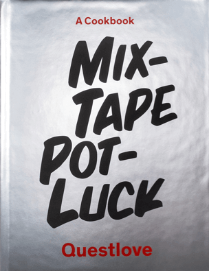 QUESTLOVE’S MIXTAPE POTLUCK AVAILABLE TODAY