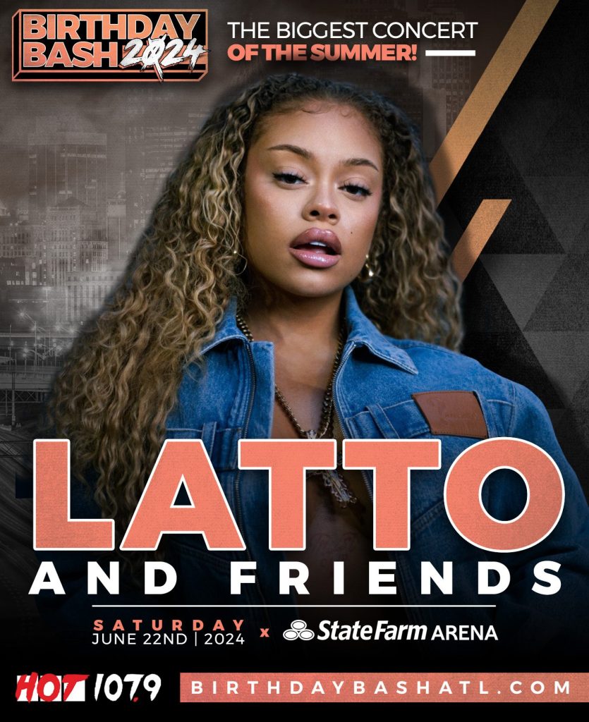 Latto & Friends: Birthday Bash ATL Headliner!
