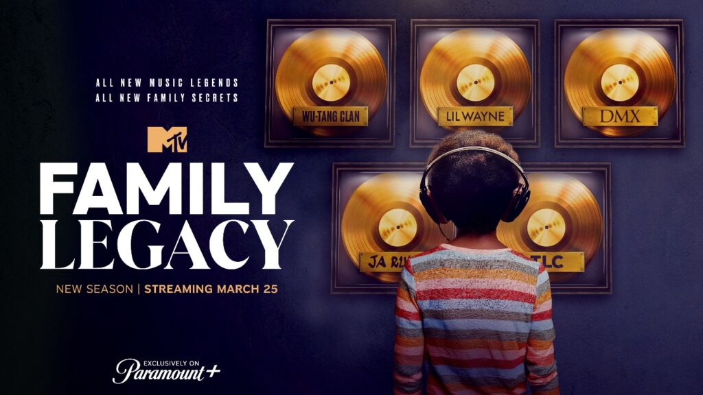 Paramount+ Announces New Episodes of MTV’s Family Legacy on March 25 (Video)